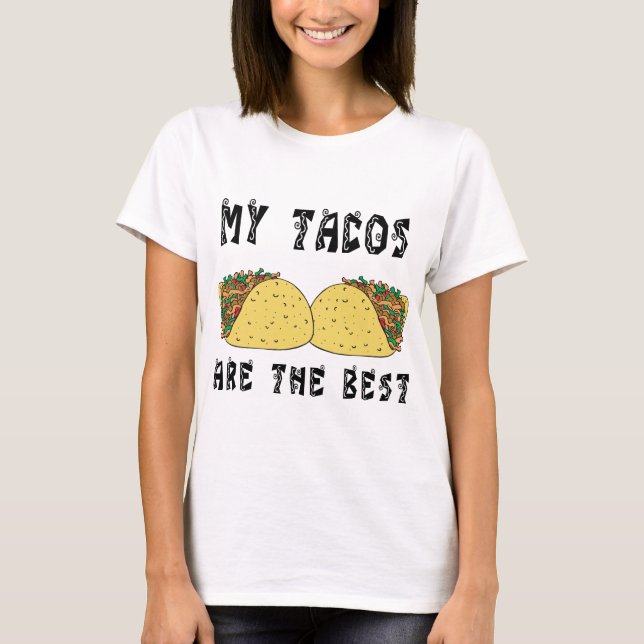 Camiseta Meus Tacos são o melhor (Frente)