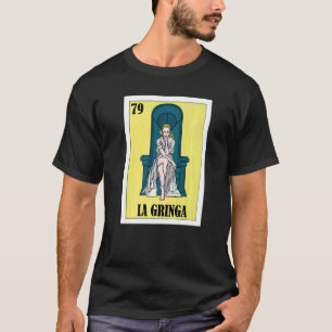 Camiseta Mexican for Blonde Girls  La Gringa  2