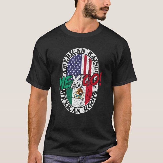 Camiseta Mexican Roots American Raised Patriotic Mexico And (Frente)