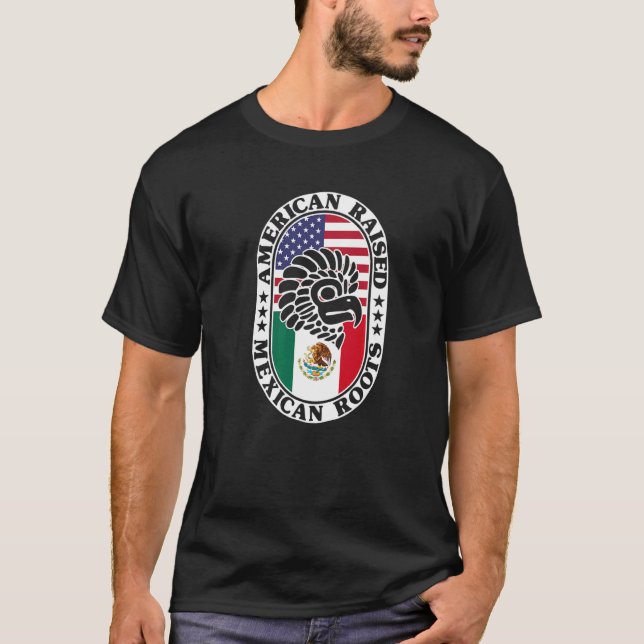 Camiseta Mexican Roots American Raised Proud Mexico Flag US (Frente)