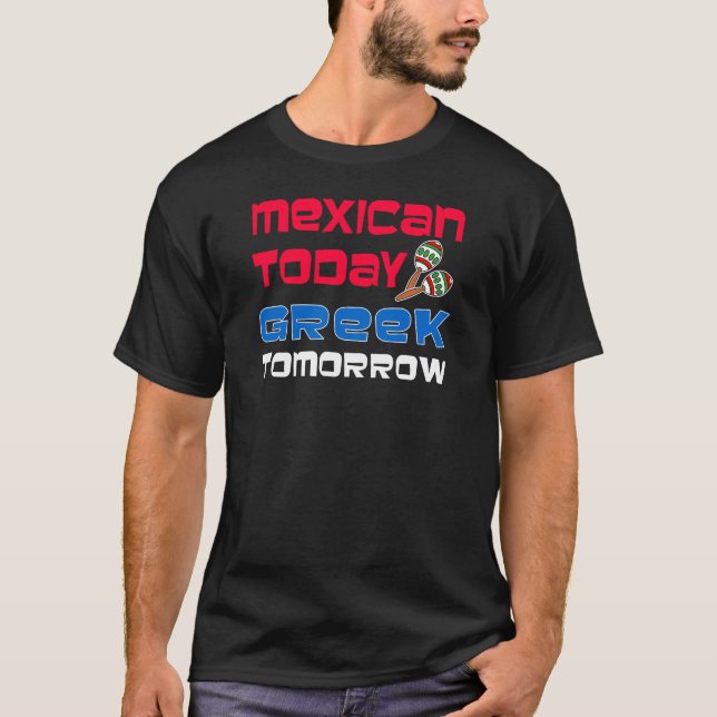 Camiseta Mexicano Hoje Amanhã Grego (Frente)