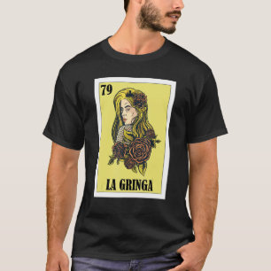 Camiseta Mexicano para as Louras La Gringa