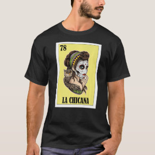 Camiseta Mexicano para Chicanos La Chicana
