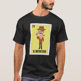 Camiseta mexicano para detetives El Detetive