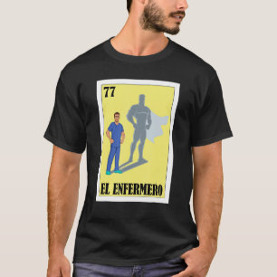 Camiseta Mexicano para o Funcionarios de Saúde El Enfermero