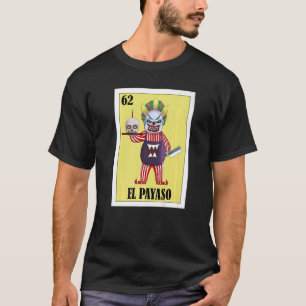 Camiseta Mexicano para Palhaços El Payaso