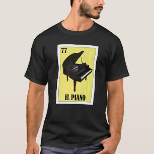 Camiseta Mexicano para Pianistas El Piano