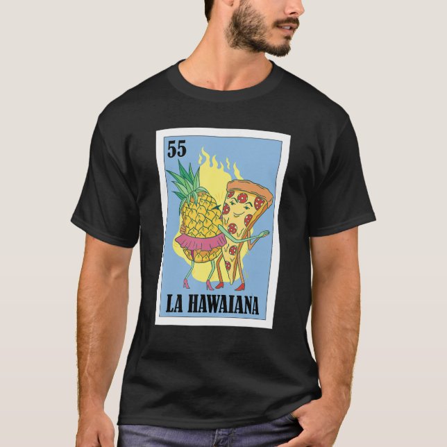 Camiseta Mexicano para Pizza La Hawaiana (Frente)