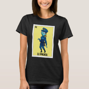 Camiseta Mexicano para Policiewomen La Policia