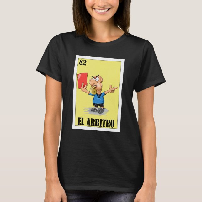 Camiseta Mexicano para Referes El Arbitro (Frente)