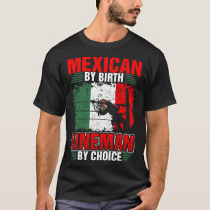Camiseta Mexicano pelo lineman do nascimento pelo Tshirt