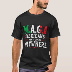 Camiseta Mexicanos Não Vão A Lugar Algum Dizendo Cota Homen
