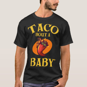 Camiseta México Cinco de Mayo Taco Bout a Baby