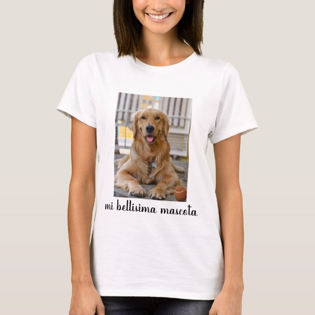 Camiseta mi bellisima mascota (Frente)