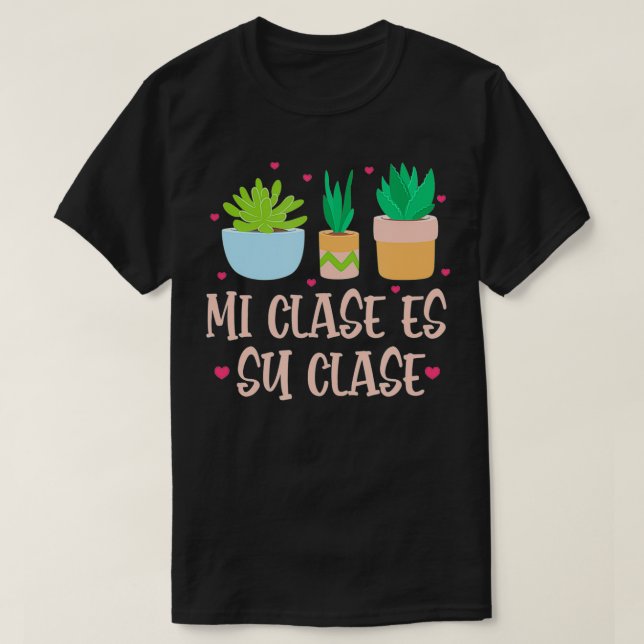 Camiseta Mi Clase Es Su Clase Engraçado Professor Espanhol  (Frente do Design)