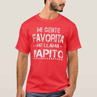 Camiseta Mi Gente Favorita Me Llama Papito Spanish Daddy fr