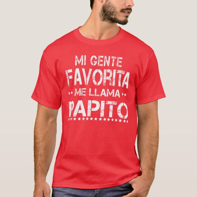 Camiseta Mi Gente Favorita Me Llama Papito Spanish Daddy fr (Frente)