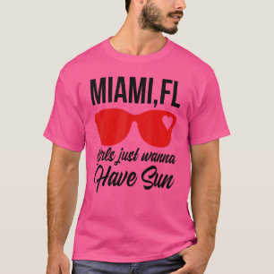 Camiseta Miami Fl Meninas Só Querem Ter Mulheres Com Férias
