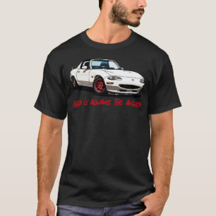 Camiseta Miata É Sempre A Resposta