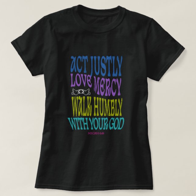 Camiseta Micah 6:8 Escritura Colorida  (Frente do Design)