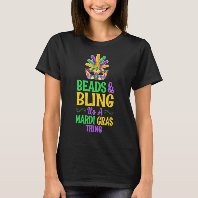 Camiseta Miçangas E Bling É Um Carnaval Mardi Gras Coisa Bo (Frente)