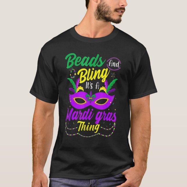 Camiseta Miçangas e Bling É Uma Coisa Mardi Gras Nova Orlea (Frente)