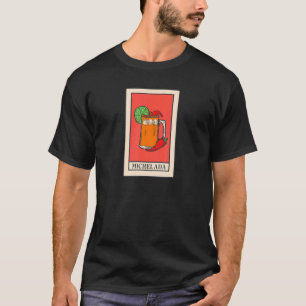Camiseta Michelada Tarot Style Art Spicy Mexicano Cockt