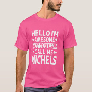 Camiseta Michels Surname Me Chame de Michels Family Sobreno