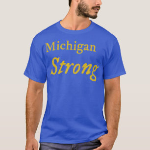 Camiseta Michigan Strong