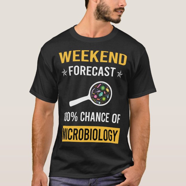 Camiseta Microbiologia de Fim de Semana Microbiologista (Frente)