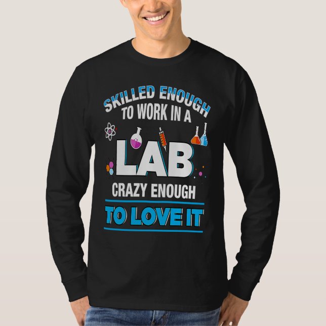 Camiseta Microbiologist Biochemist Pharmaceut Work Lab Qual (Frente)