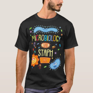 Camiseta MICROBIOLOGIST BIOLOGIST Lab Microbiologia Staph