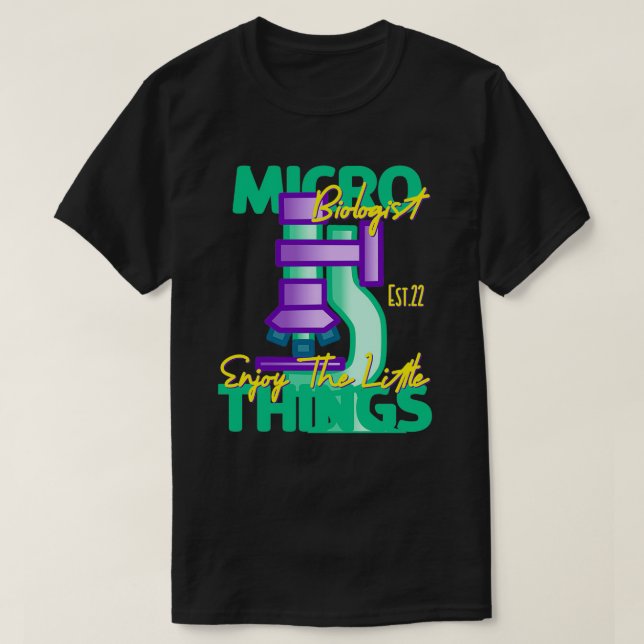 CAMISETA MICROBIÓLOGO GOSTA DAS PEQUENAS COISAS 5 (Frente do Design)