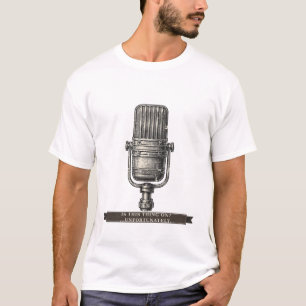 Camiseta Microfone Divertido "Este Negócio Está Ligado Infe