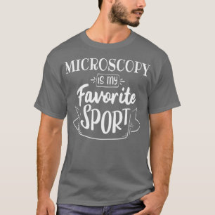 Camiseta Microscopia é o meu esporte favorito