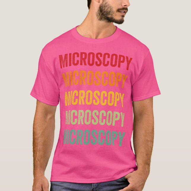 Camiseta Microscopia Microscopia Hobbyist Design (Frente)