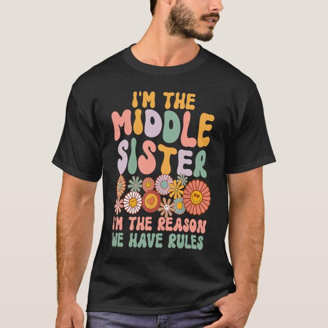 Camiseta Middle Sister  I'm The Reason We Have Rules Matchi (Frente)