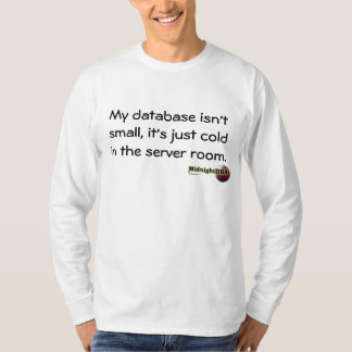Camiseta MidnightDBA: Minha base de dados não é pequena,