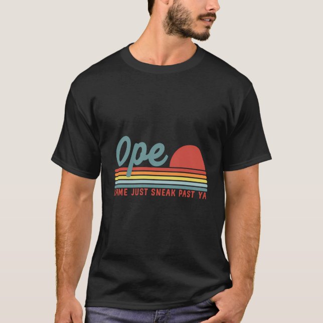 Camiseta Midwest Ope Vai Esgueirar-Se Bem Passado De Ya (Frente)