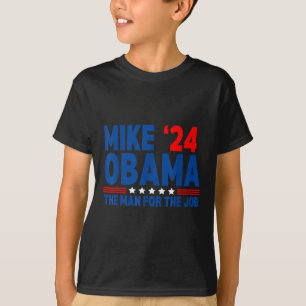 Camiseta Mike Obama "24 Presidente Engraçado Eleição O Home