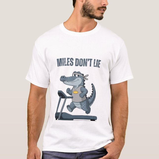 Camiseta Miles Don’t Lie (Frente)