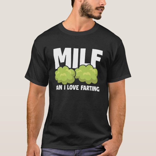 Camiseta MILF cara, adoro peidar engraçado (Frente)