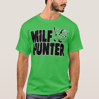 Camiseta Milf Hunter Inadequado Rude Humor