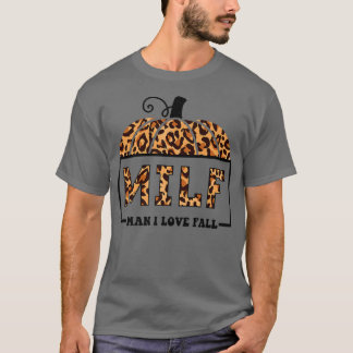 Camiseta MILF Man I Love Call Engraçado Pumpkin Autumn Love