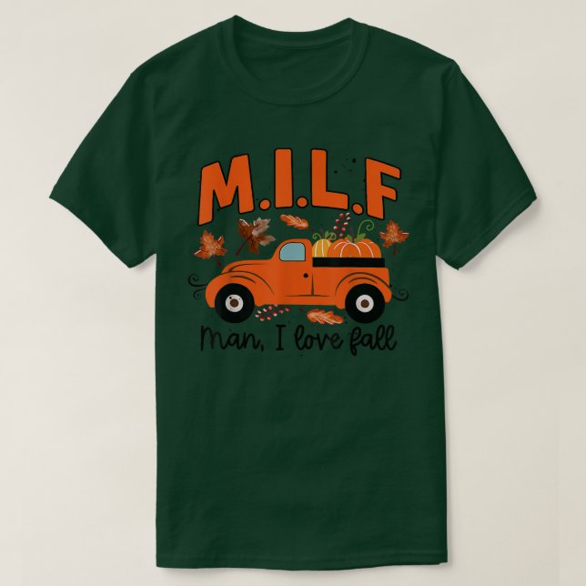 Camiseta Milf Man I Love Call Funny Seasonal Truck Pumpkin (Frente do Design)