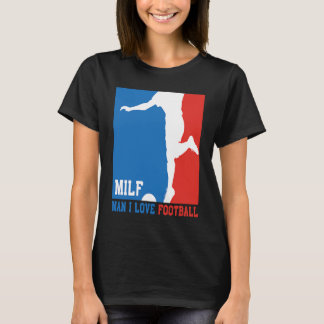 Camiseta MILF Man I Love Futebol Soccer