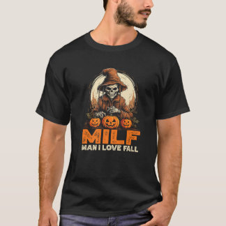 Camiseta MILF Man I Love Quall Skeleton Pumpkin Autumn Hall