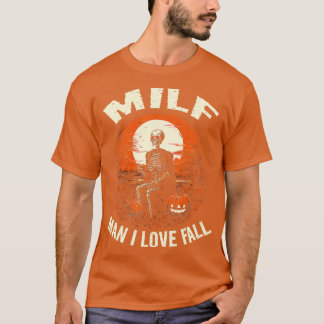 Camiseta MILF Man I Love Quall Skeleton Pumpkin Autumn Hall