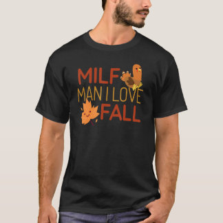Camiseta Milf Man I Love Quall Wommin Pumpkin Autumn Season