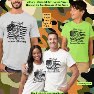 Camiseta Militar - Dia Memorial Nunca Esqueça Livre e Coraj